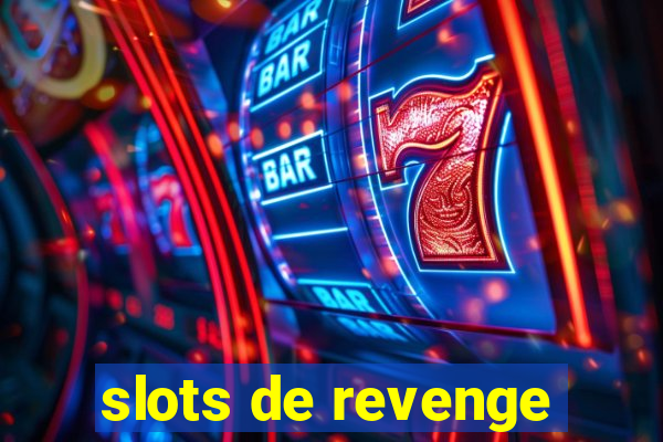 slots de revenge